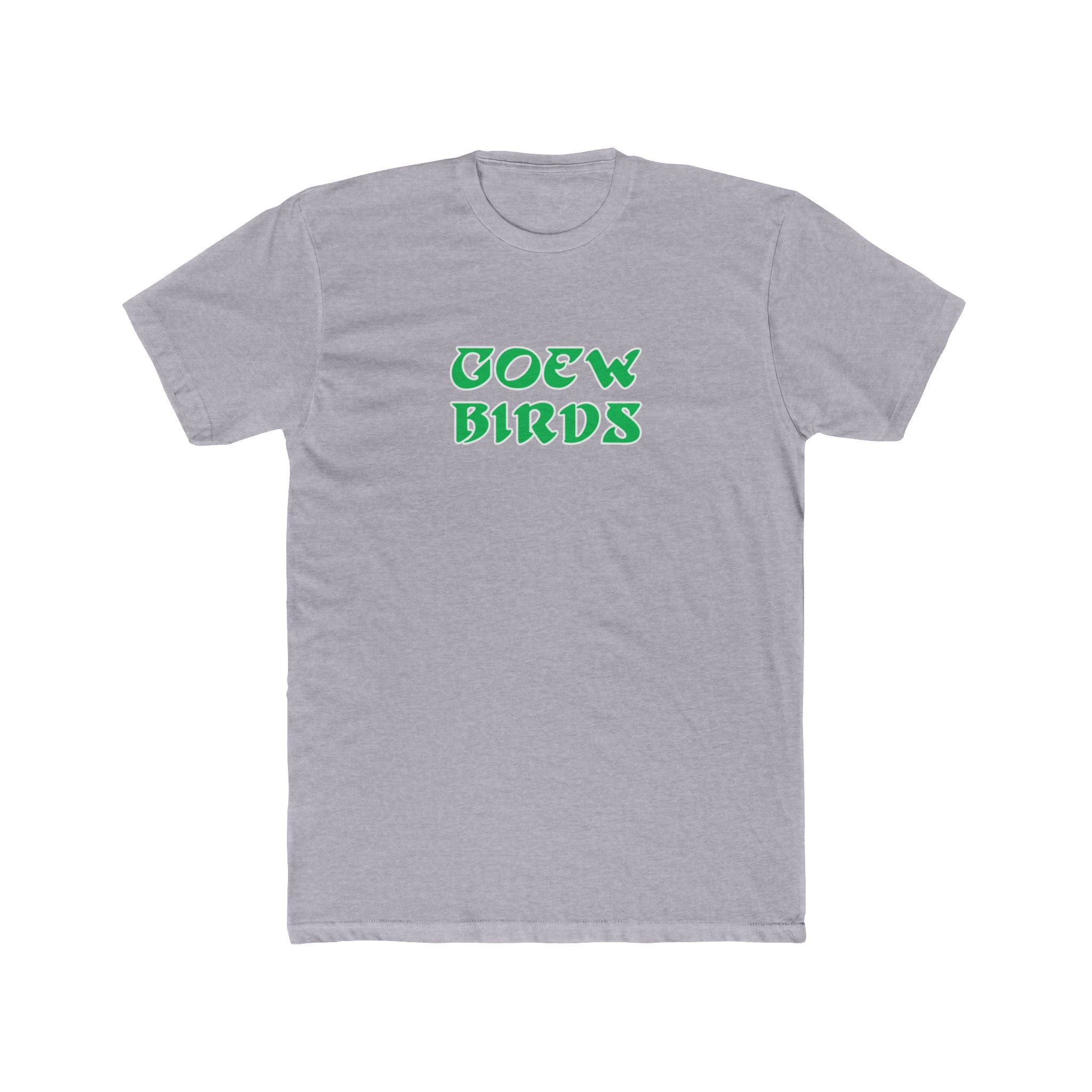 Goew Birds Tee for Real Birds Fans - Unisex Cotton Crew Tee