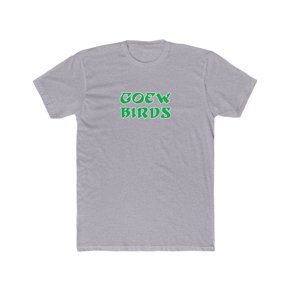 Goew Birds Tee for Real Birds Fans - Unisex Cotton Crew Tee